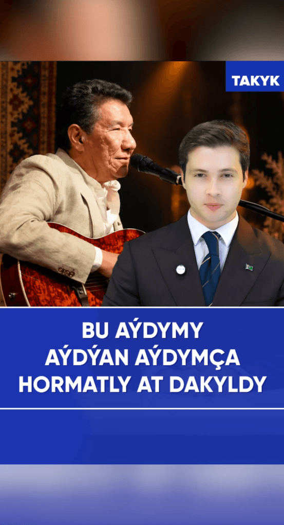 Bu aýdymy aýdýan aýdymça hormatly at dakyldy