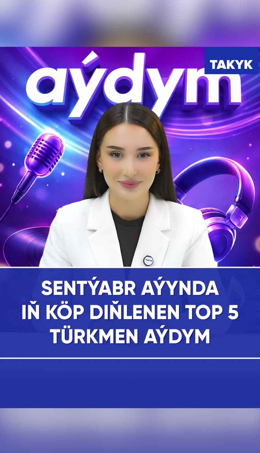 Sentýabr aýynda iň köp diňlenen top 5 türkmen aýdym