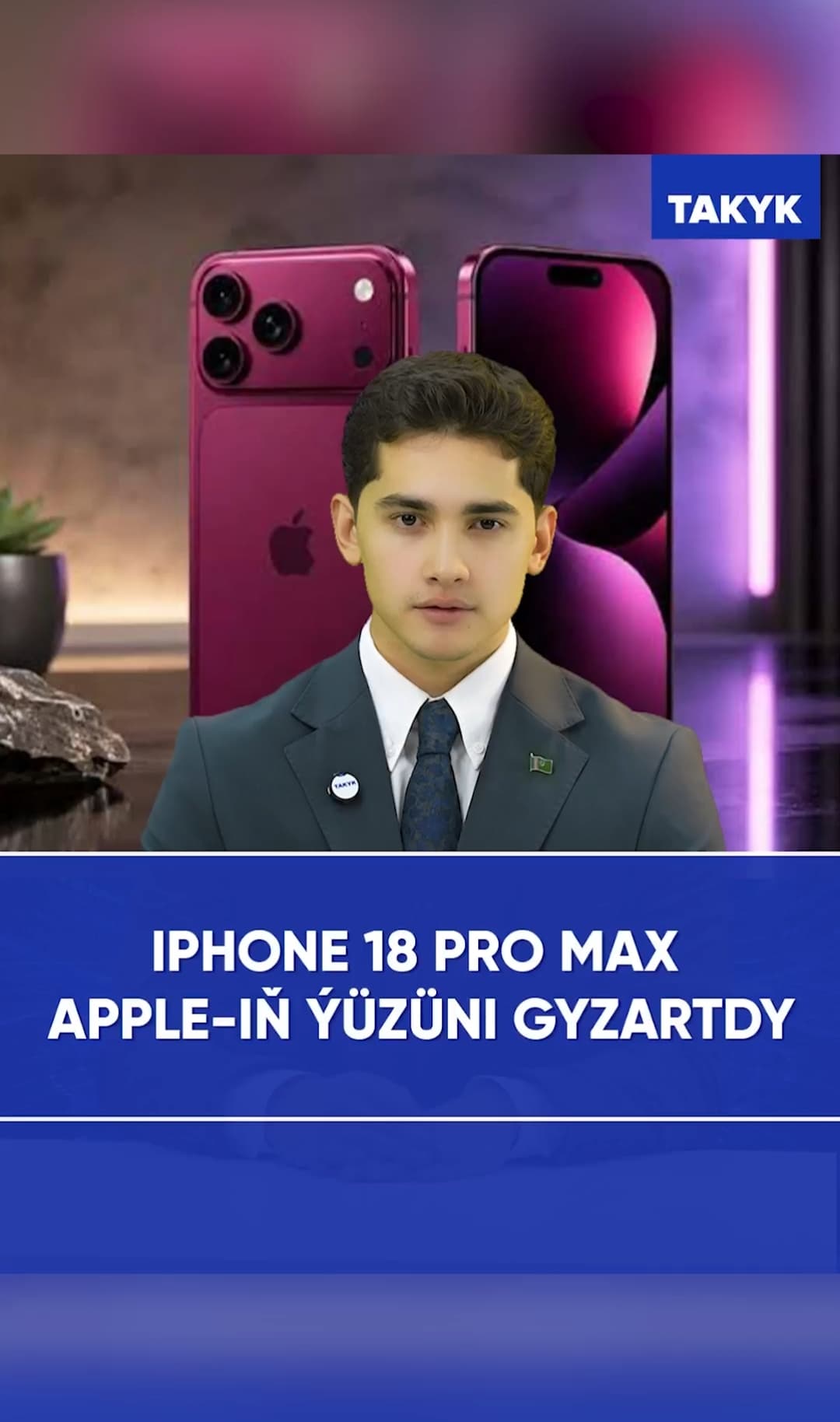 iPhone 18 Pro Max Apple-iň ýüzüni gyzartdy