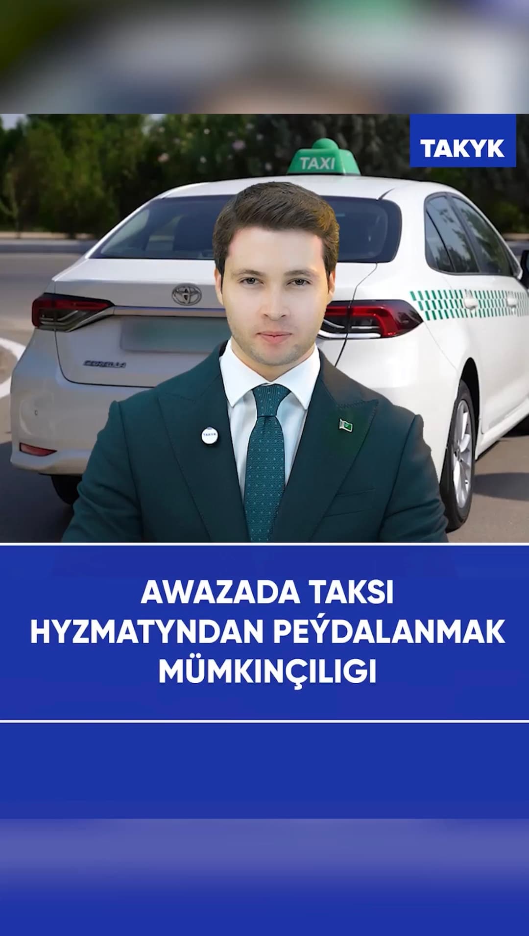 Awazada taksi hyzmatyndan peýdalanmak mümkinçiligi